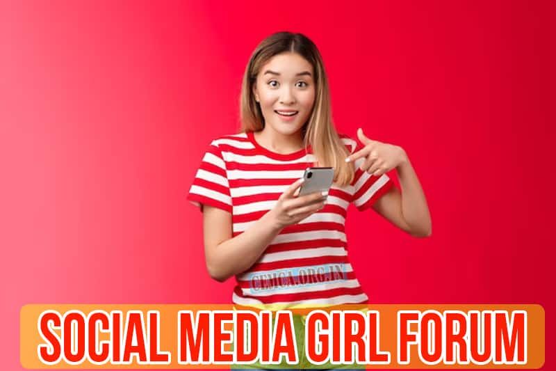 Social Media Girls Forums